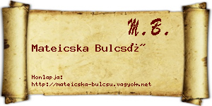 Mateicska Bulcsú névjegykártya